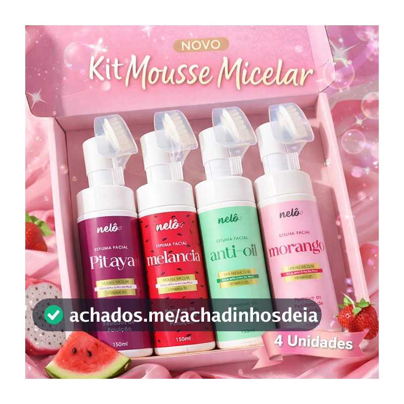 Kit 4 Mousse Facial Micelar de Limpeza 150ml - Morango, Melancia, Anti-oil e Pitaya