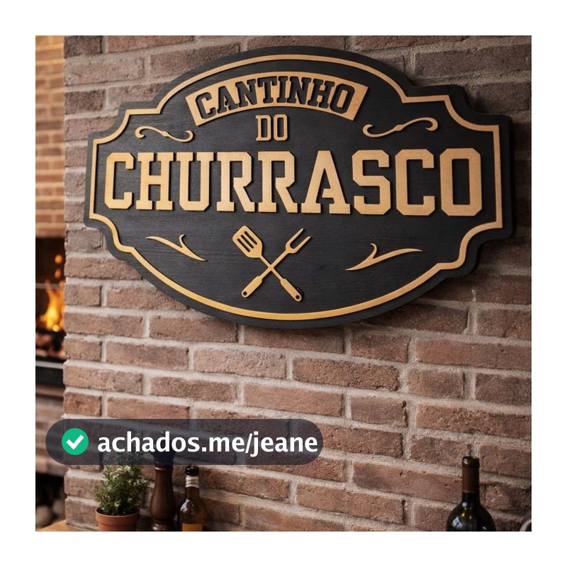 Cantinho Do Churrasco - Placa em MDF 2 camadas. Ideal para área Gourmet
