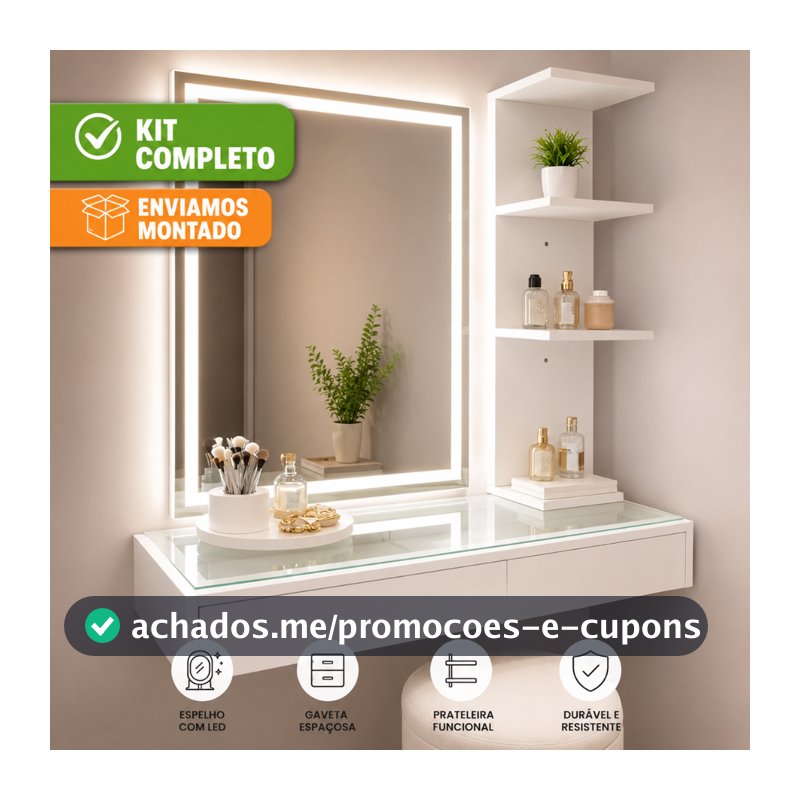 Kit Penteadeira de Vidro com Espelho LED e Prateleira Organizadora Premium Camarim Maquiagem Gaveta Suspensa