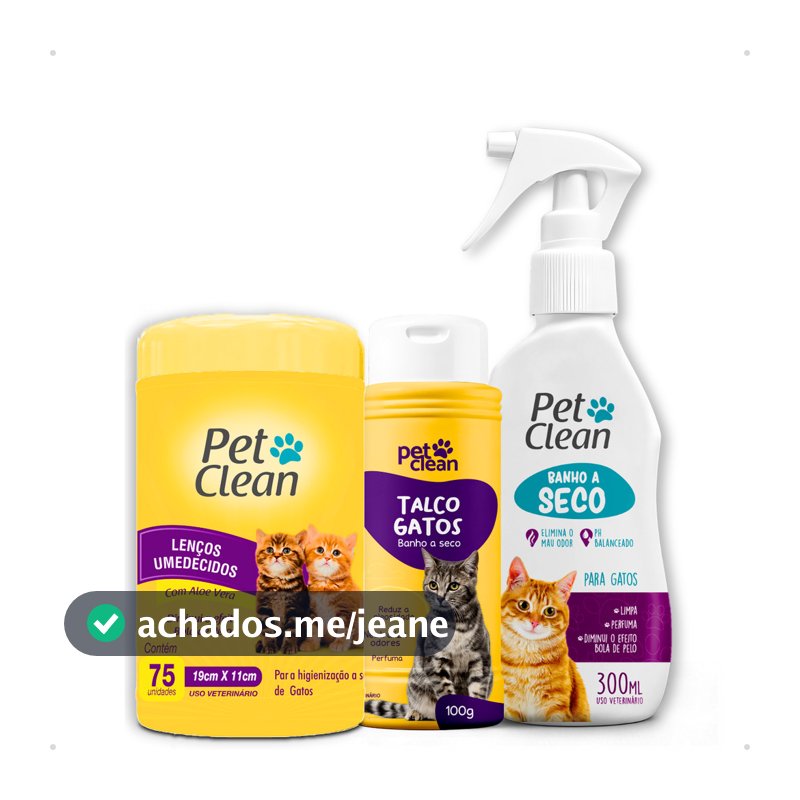 Kit Banho a Seco Gatos 300ml Pet Clean + Lenço Umedecido Gato 75 unids + Talco Pet Clean 100g Gatos