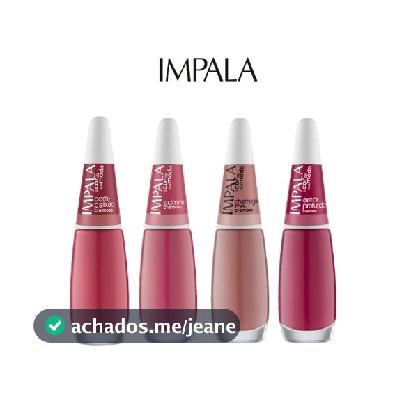 Kit 4 Esmaltes Impala Tons de Rosa Escuro – Amor Profundo, Admire, Compaixão e Chamego Meu