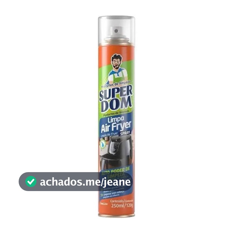 🧼 Super Dom Limpa Air Fryer Spray 250 ml