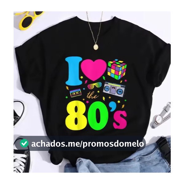 Camiseta Estilosa Feminina Masculina Unissex Linda  da I Love 80s Anos 100% Algodão Casual ENVIO IMEDIATO