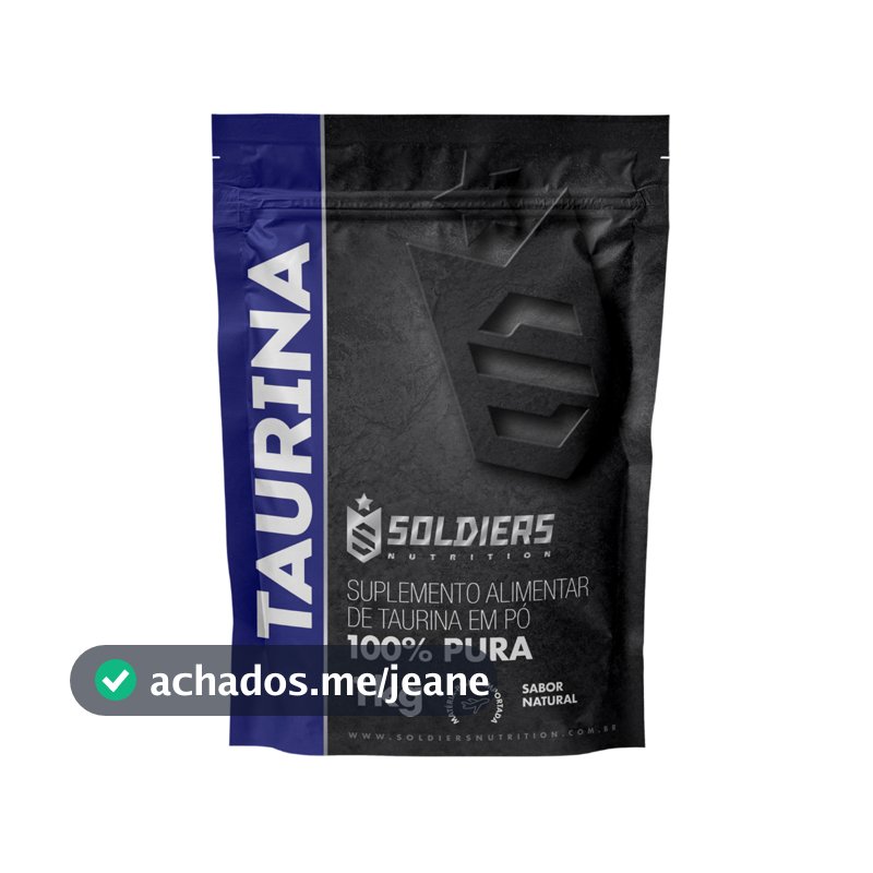 L-Taurina Suplemento Nutricional 100% Pura Importada - Soldiers Nutrition Aminoácido Recuperação Muscular