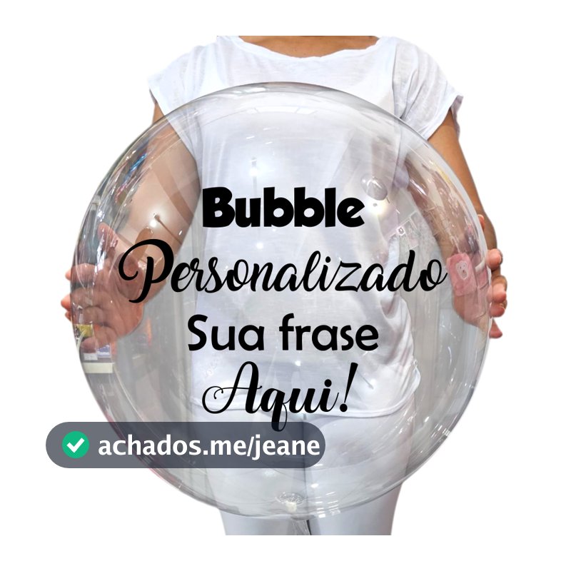 Balão Bubble 24 Polegadas Personalizado com Adesivo Vinil