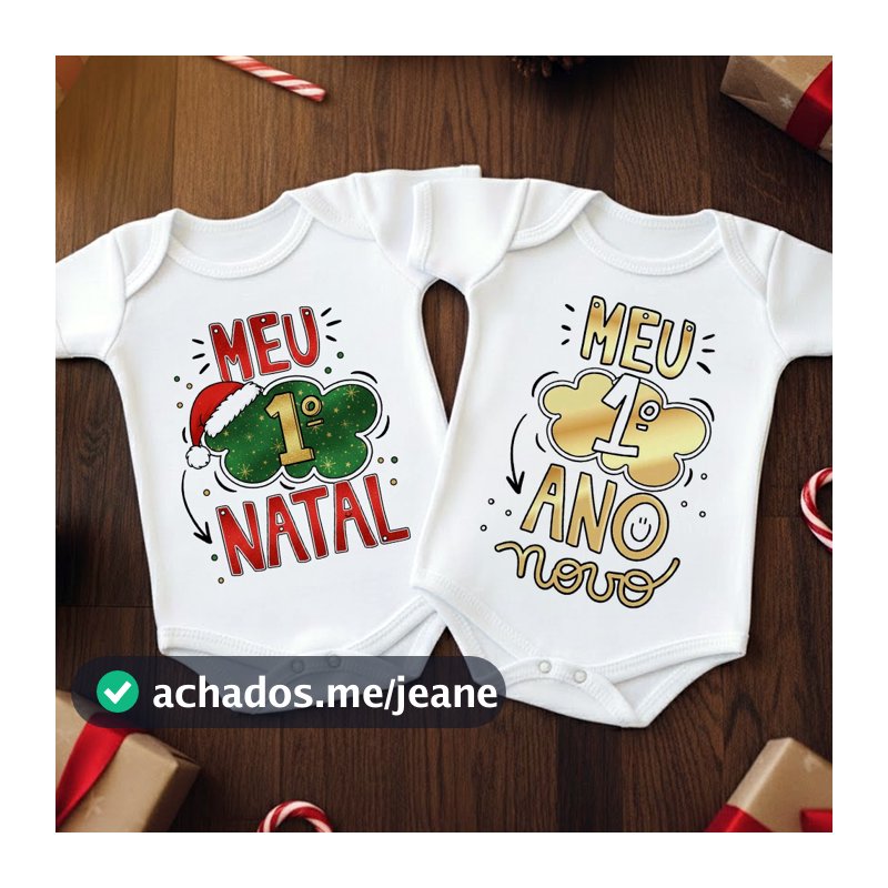 Kit 2 Bodys Roupinhas de Bebê Meu 1º Primeiro Natal Natalino e Ano Novo Reveillon 2026