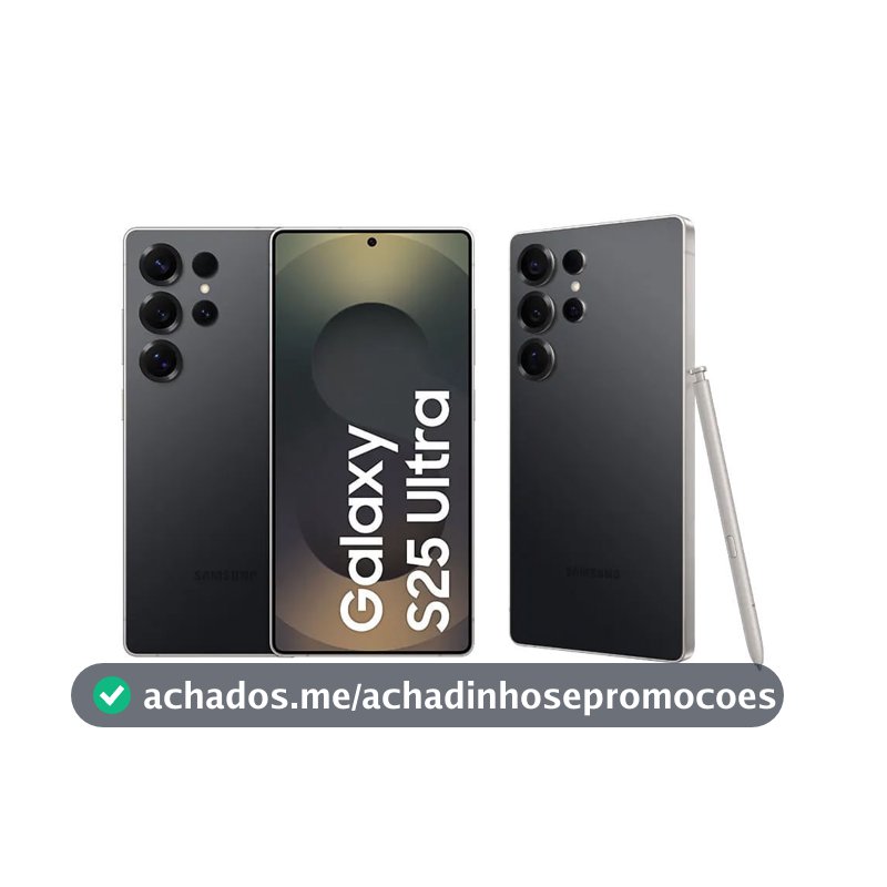 Celular Samsung Galaxy S25 Ultra 5G, 512GB, 12GB RAM, Câmera Quádrupla de 200+50+10+50, Tela Grande de 6.9"