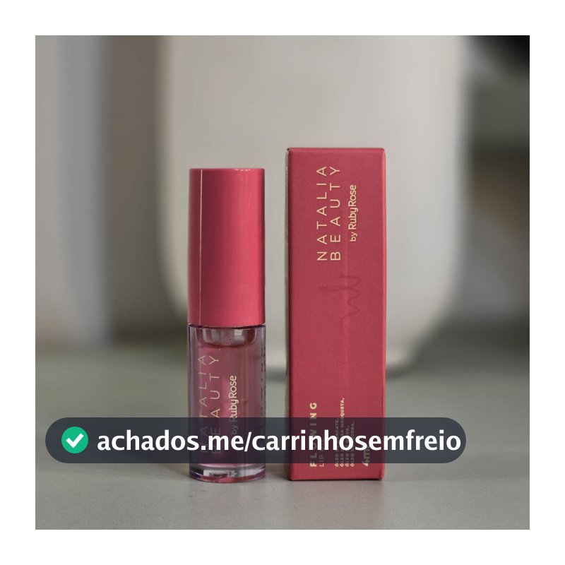 Gloss Natalia Beauty by Ruby Rose® Lip Oil Flowing Hidratação Labial Brilho Natural 4ml