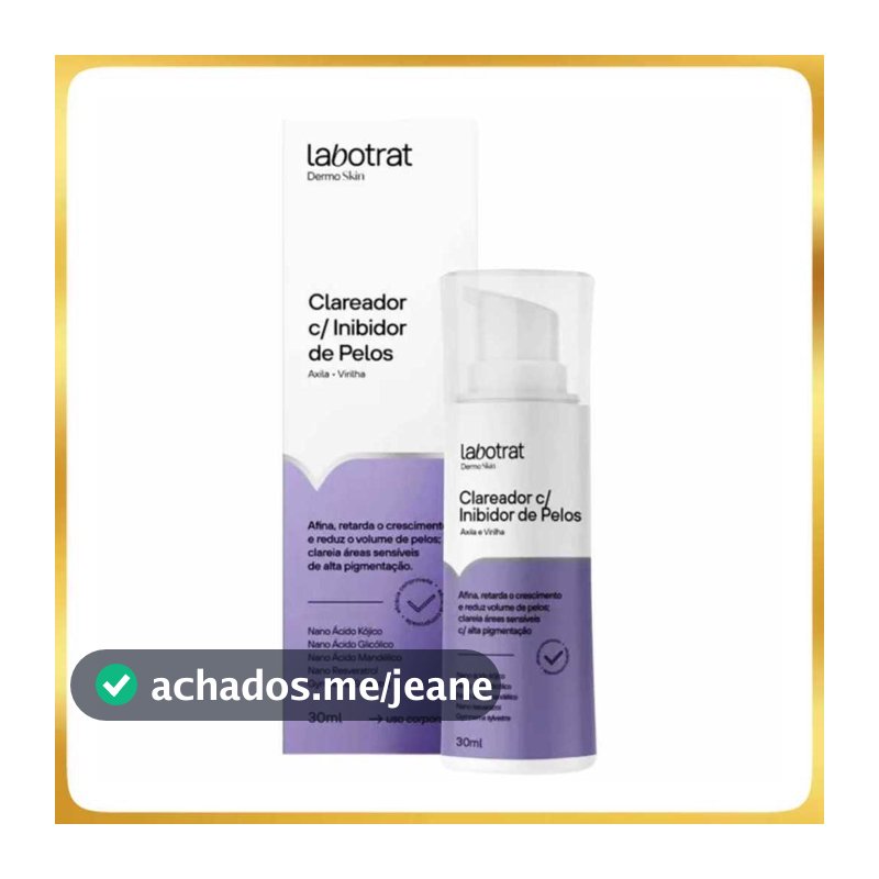Sérum Clareador e Inibidor de Pelos Labotrat Dermo Skin 30ml Para Axilas e Virilha PROMOÇÃO