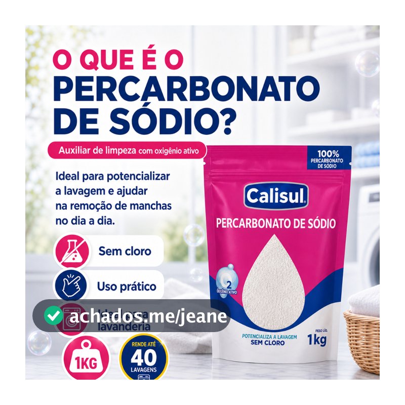 Percarbonato Sodio Calisul 100 Puro Oxigenio Ativo Tira Manchas Roupa Branca Colorida Sem Cloro