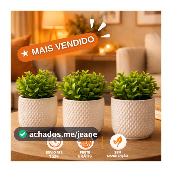 Vaso Planta Artificial Kit até 6 Unidades Sem ou Com Plantas Artificiais