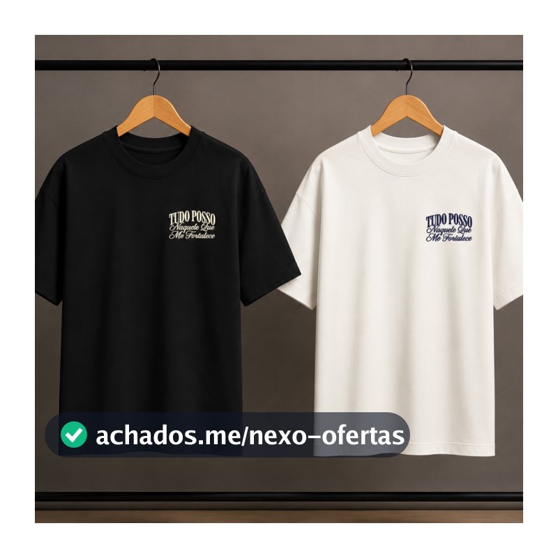Camiseta TUDO POSSO NAQUELE QUE ME FORTALECE