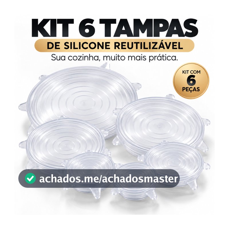 Kit 6 Tampas de Silicone Reutilizáveis Flexíveis para Potes, Tigelas e Alimentos – Transparente