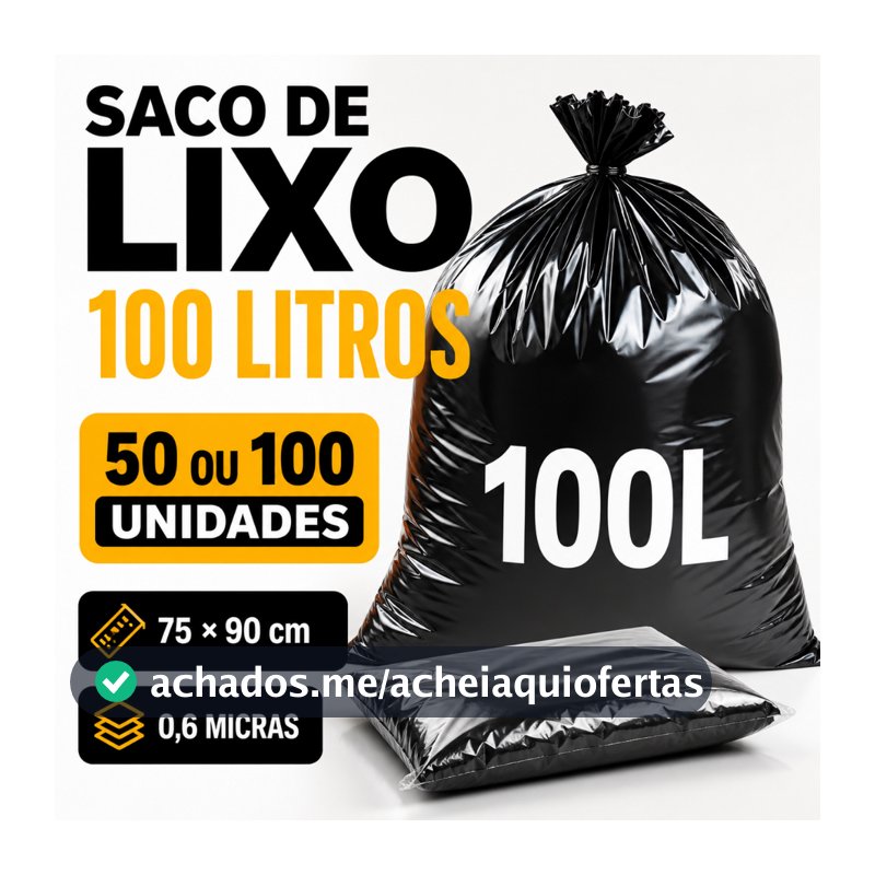 Saco de lixo 100 Litros pacote com 100 ou 50 unidades 0.6 micras