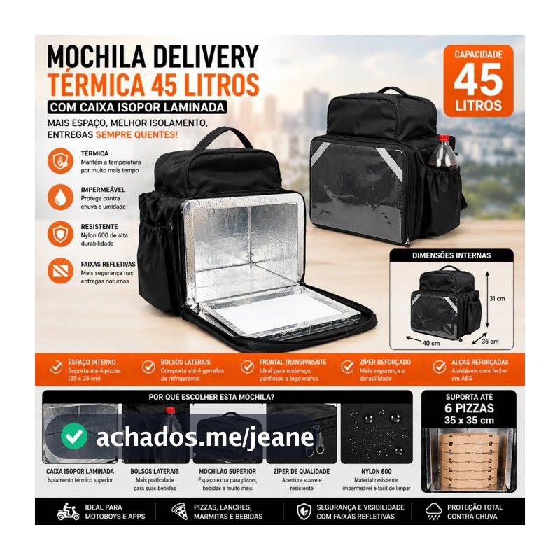 Mochila Térmica Delivery 45L com Isopor Laminado Motoboy Pizza Marmita Bag Aplicativo Entrega Food App