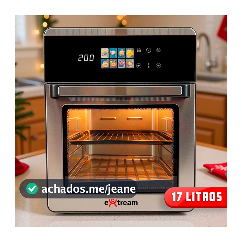 Fritadeira Air Fryer Oven Forno Elétrico Digital Extream 17L / 10L