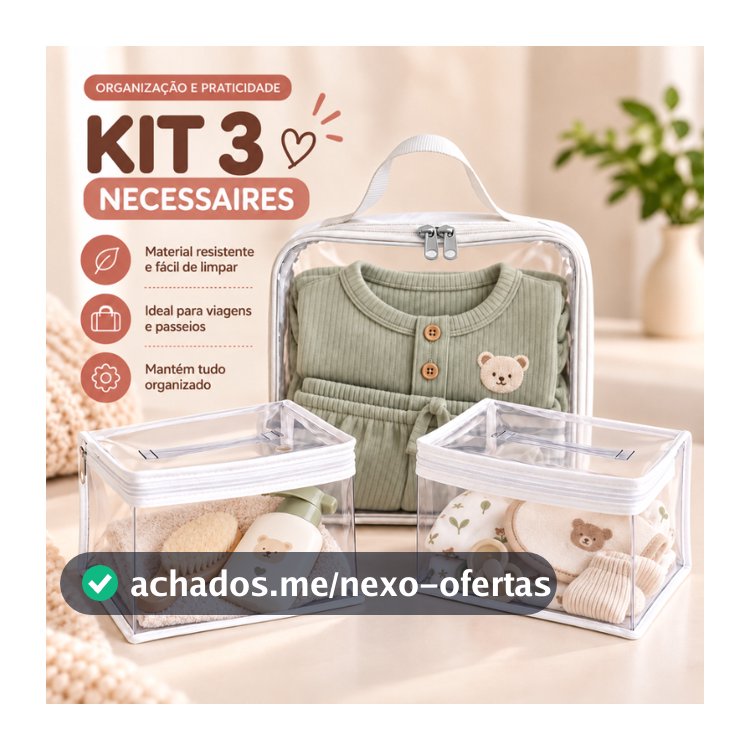 Kit 3 necessaire transparente organizadores Bolsa Mala Saída Maternidade Troca e Fralda bebe Higiêne