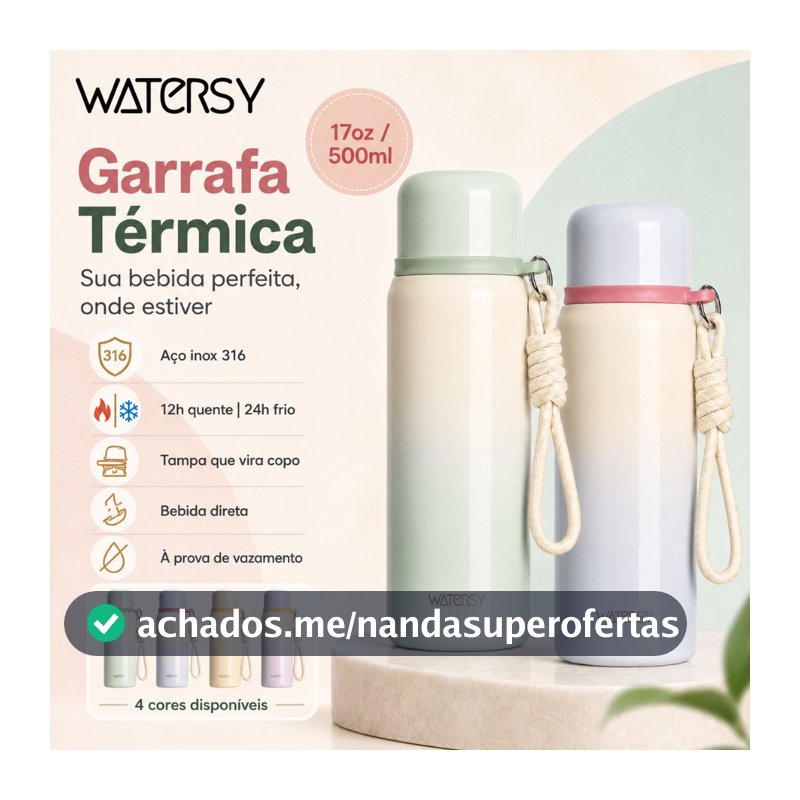 Watersy Garrafa Térmica 500ml Inox 304 Quente/Frio com Alça - Ideal para Esportes e Escola