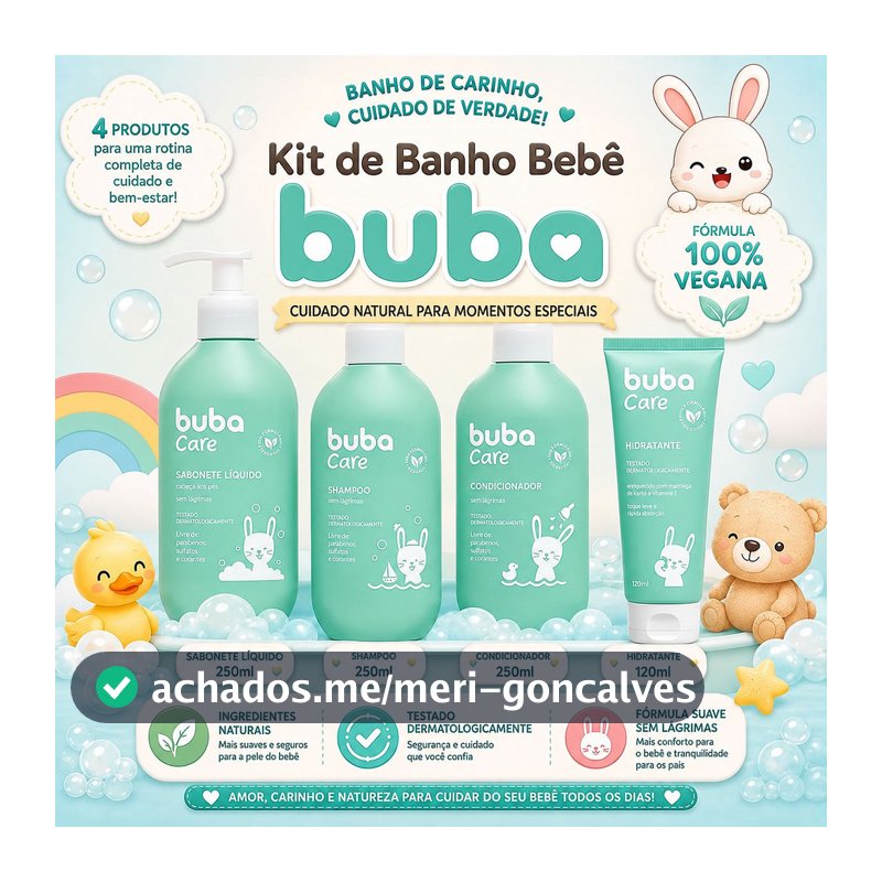 Kit Banho Bebê Buba Care Shampoo Condicionador Sabonete e Hidratante