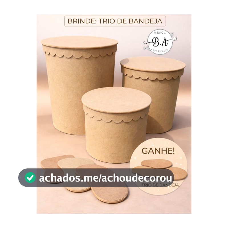 Trio de tampo para cilindros babado mdf + Brinde