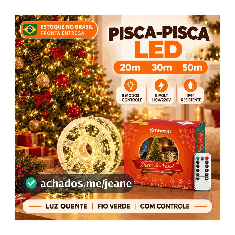 Pisca Pisca LED Fio de Fada 20m 30m 50m 200/300/500 LEDs 8 Modos Bivolt 110V 220V Controle Remoto IP44
