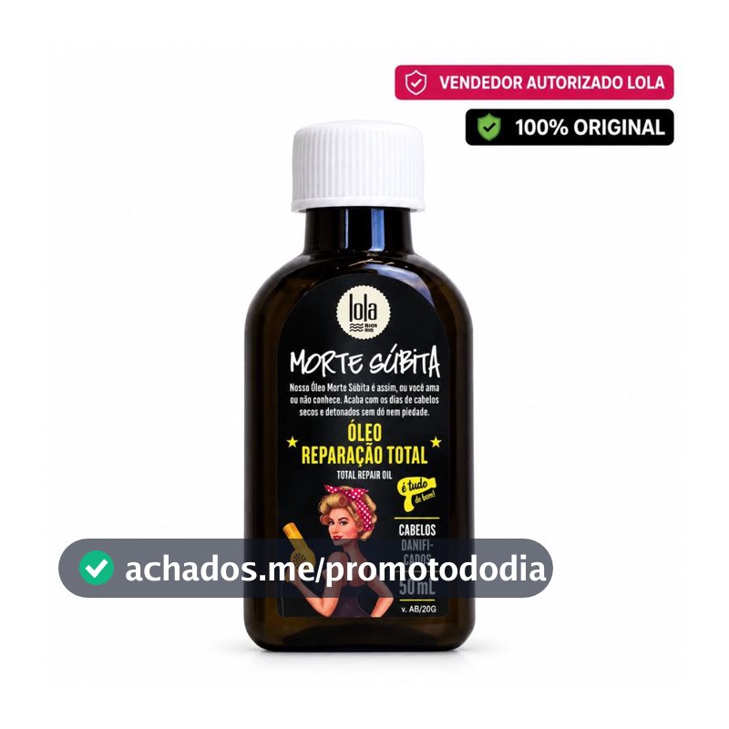 Óleo Morte Súbita Lola Cosmetics 50ml Original | Reparação Total | Proteção Térmica