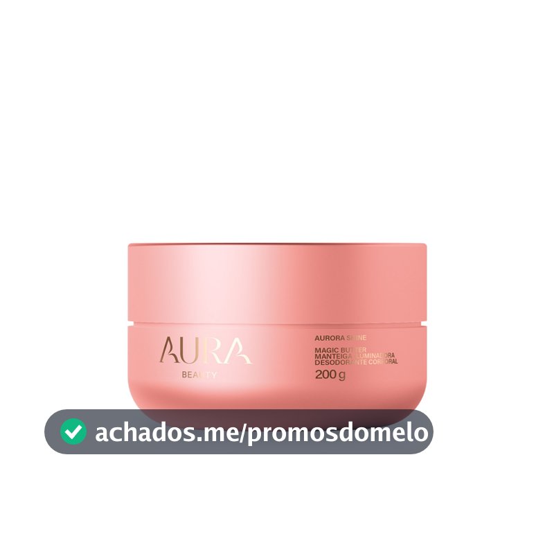 Magic Butter - Manteiga Iluminadora Aurora Shine