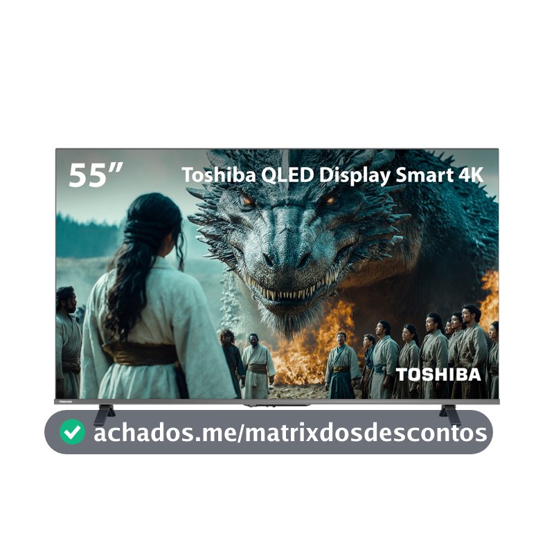 Smart TV QLED 55 4K Toshiba 55C450NS Google TV 3 HDMI 2 USB Wi-Fi