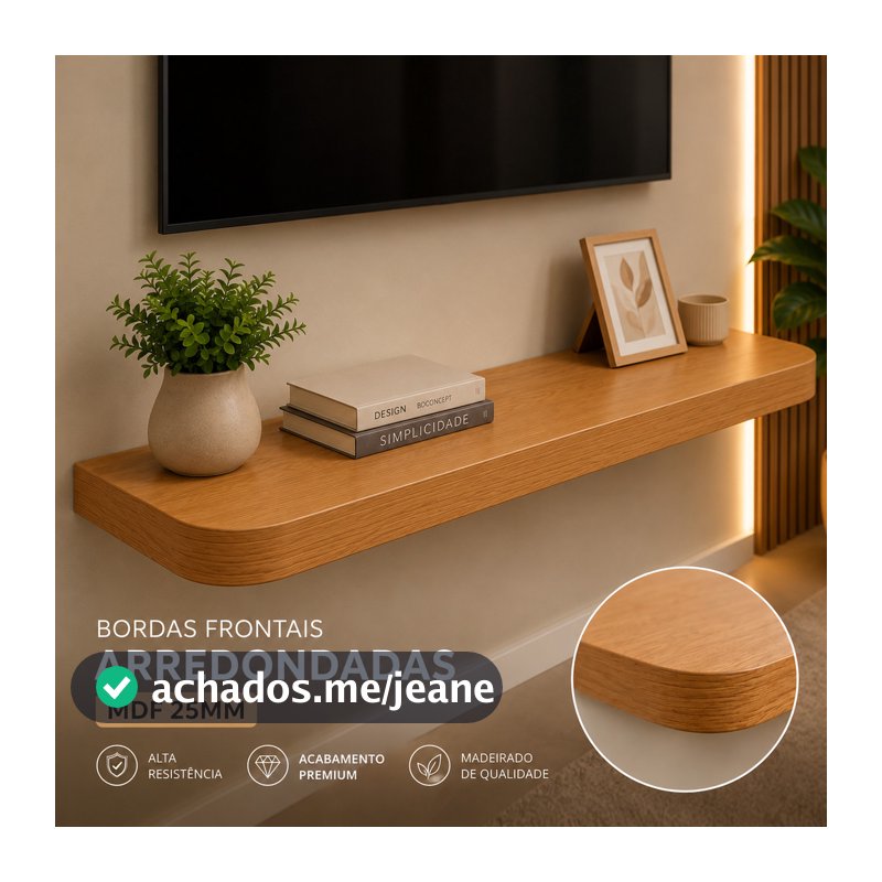 Prateleira PONTAS ARREDONDADAS MDF 25mm com Suporte Invisível Diversas Medidas Sala Quarto Cozinha