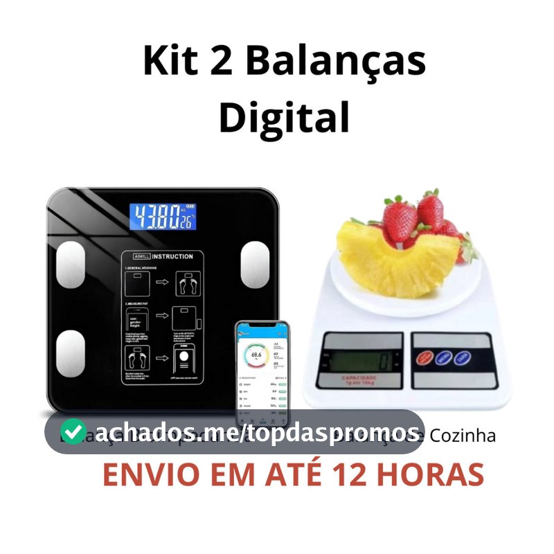 Kit 2 Balanças Digital Cozinha e Bioimpedância Para Dieta e Nutrição Fitness