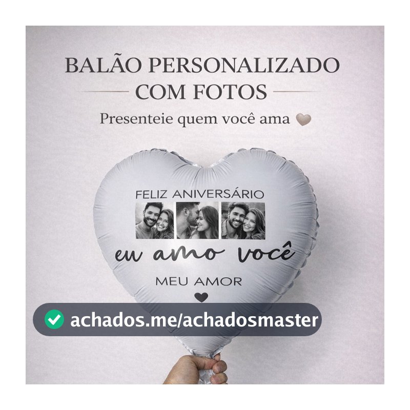 PERSONALIZADO| Balão de Coração ADESIVADO com foto + VARETA Metalizado Aniversário Presente e Surpresa Natal