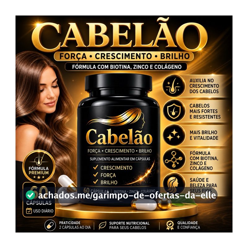 Cabelão  60 Cápsulas Força e Brilho Capilar | Envio Imediato
