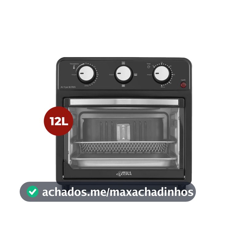 Air Fryer Oven Britânia 12L Bella Cuccina 1500W BCFR05