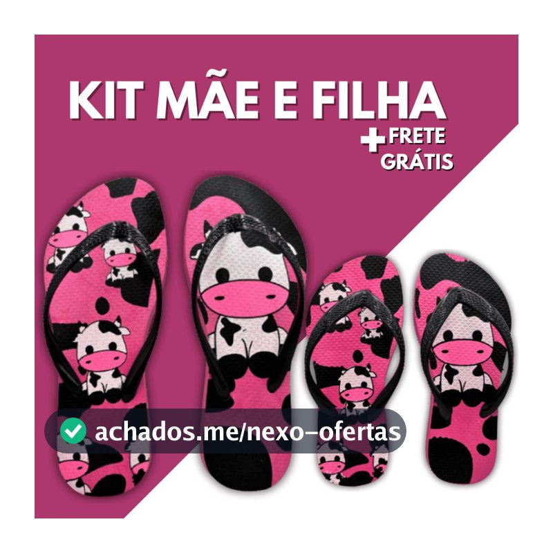Kit Mãe E Filha Chinelo Sandalia Feminino Vaquinha Adulto Infantil Slim Calçado Antiderrapante Macio Leve Barato Confort