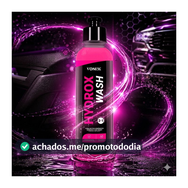 Hydrox Wash Vonixx Shampoo Lava Auto Automotivo Com Proteção 240ml