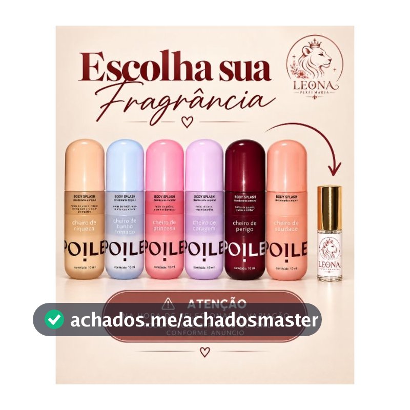 Body Splash Feminino Spoiler –Cheiro de Perigo, Riqueza,Princesa,Saudades,Coragem,Banho Tomado, Noiva,Vitória e Gostosa.