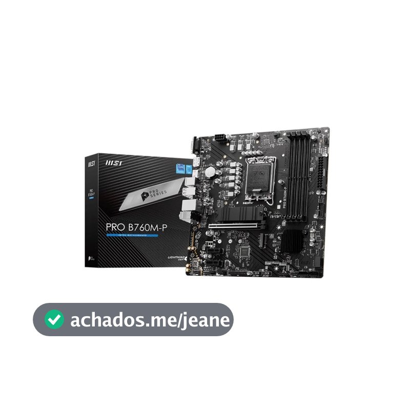 Placa Mae Msi B760m-P Pro Ddr5 Lga 1700 Matx, M.2