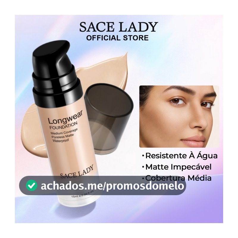 Base Líquida SACE LADY Matte Impermeável Cobertura Média Maquiagem