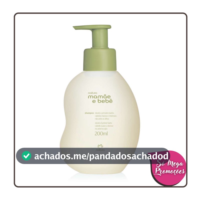 Shampoo Mamãe e Bebê 200ml - Natura