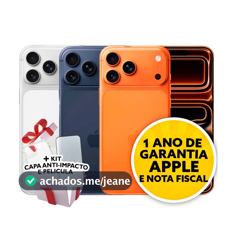 Celular IPhone 17 Pro E Pro Max 256GB 5G Dual E-sim Lacrado Original