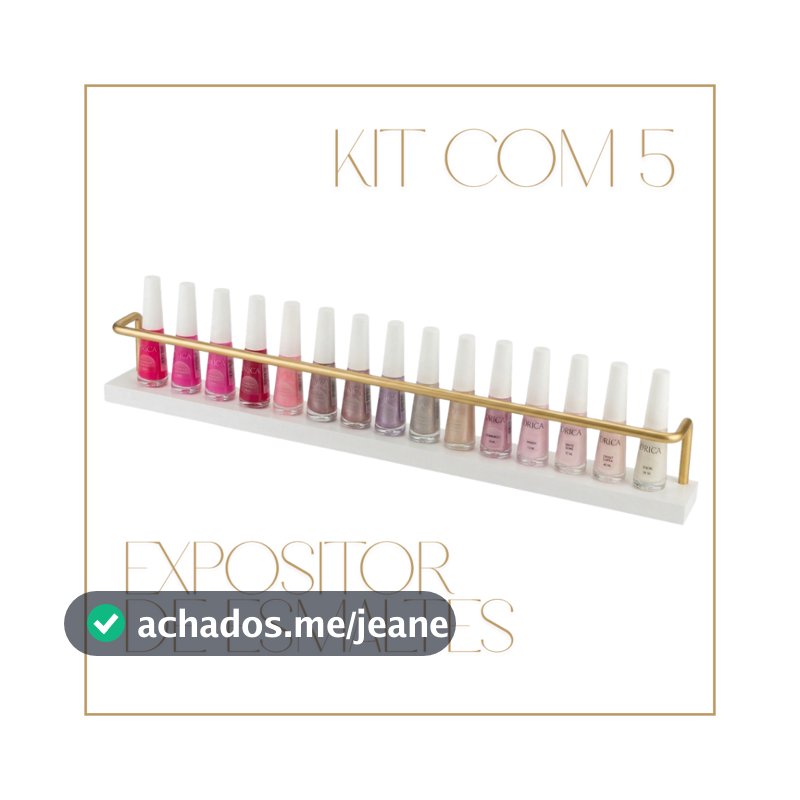Kit 5 Prateleira Multiuso Expositor Esmalte MDF e Suporte com 2 Dobra em Metal Dourado