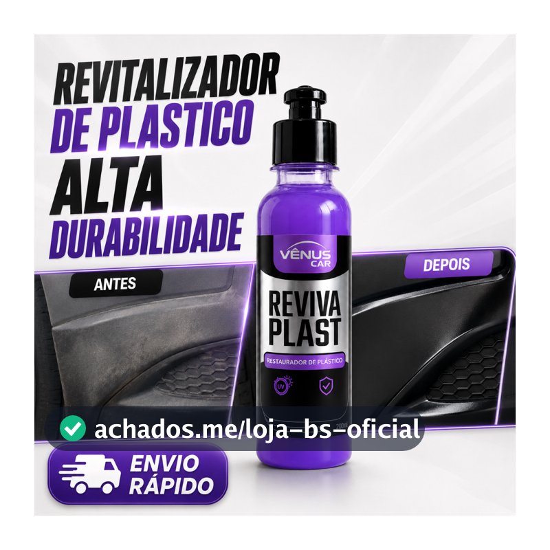 Revitalizador Plásticos Hidratante Alta Durabilidade | Renova Cor, Brilho e Proteção UV - Vênus Car 200ml
