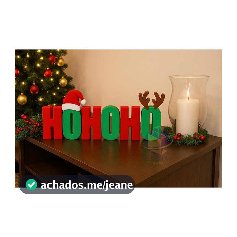 DECORAÇÃO DE NATAL Enfeite  Natalino Letreiro HOHOHO Decorativo – Mesa e Estante -