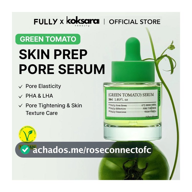 [OFFICIAL] FULLY Green Tomato Serum 30ml