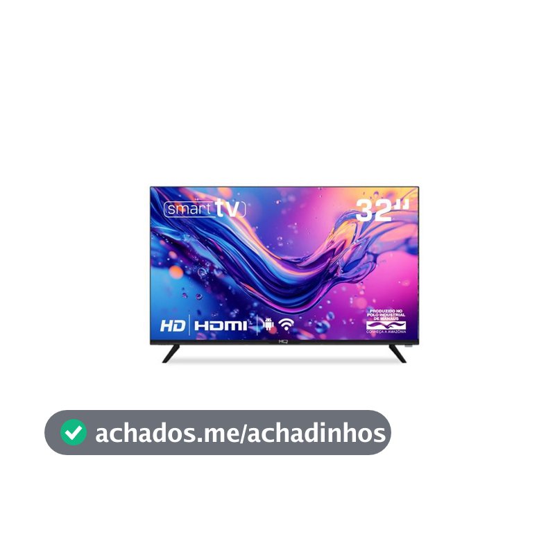 Smart TV HQ 32" HD tela sem Bordas Sistema Android Design Slim HQS32NKHM