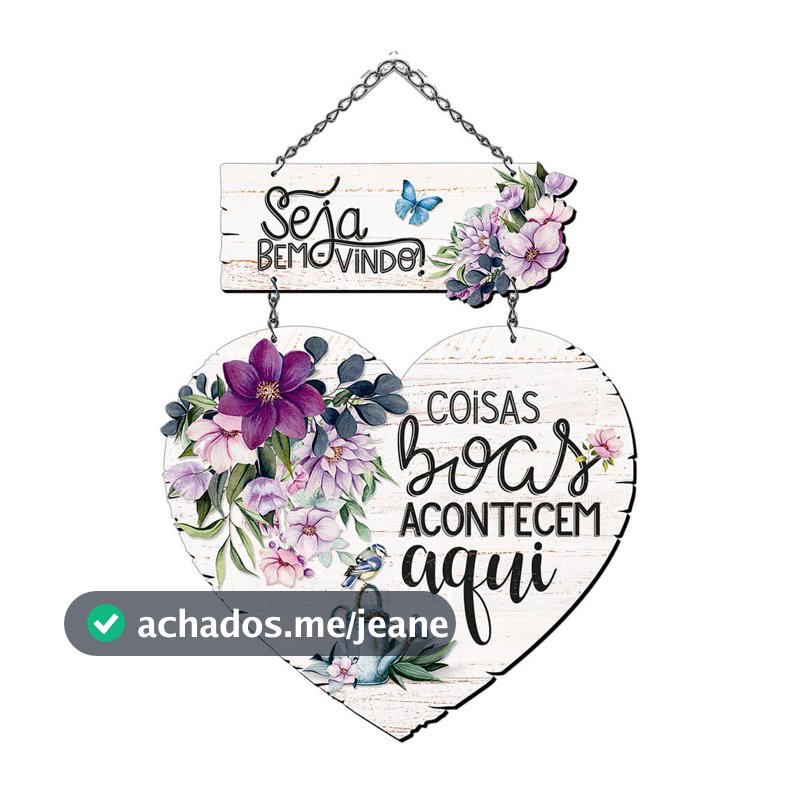 Placa Decorativa em MDF Adesivado - Seja Bem Vindo, Coisas Boas Acontecem Aqui