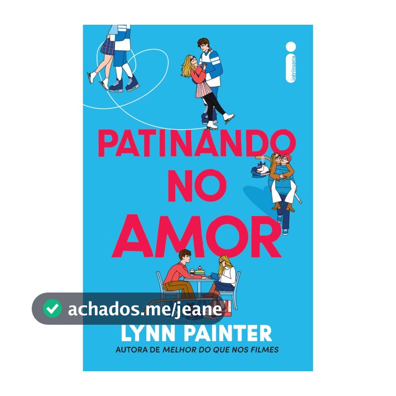 Patinando no amor por Lynn Painter, Intrínseca