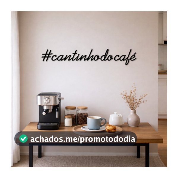 Placa Cantinho do café para decoração | em MDF 3MM - acompanha dupla face