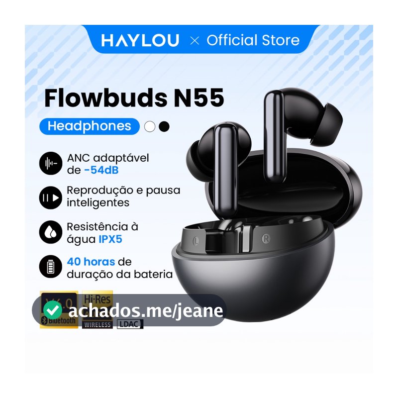 Fones De Ouvido Sem Fio HAYLOU Flowbuds N55 ANC , Bluetooth 6.0 , Modo De Transparência , Reprodução Contínua De 40 H
