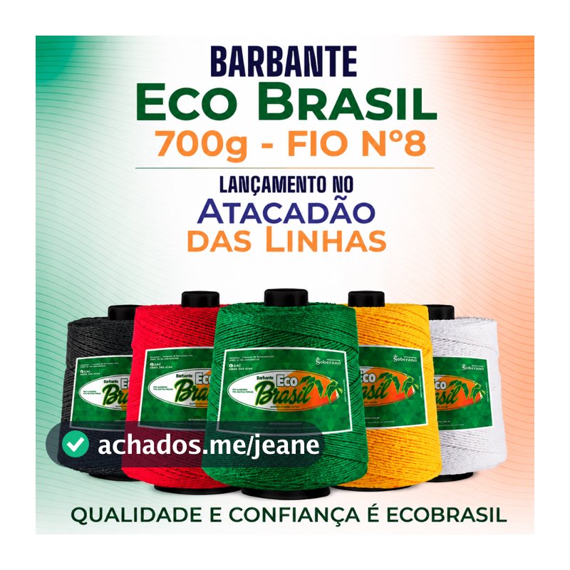 Barbante Eco Brasil 700g Fio N° 8 - OFERTA VÁLIDA ATÉ DOMINGO!! - Crochê Artesanato Tricô Macramê Amigurumi
